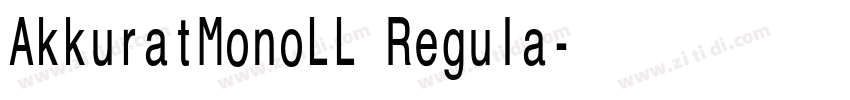 AkkuratMonoLL Regula字体转换
